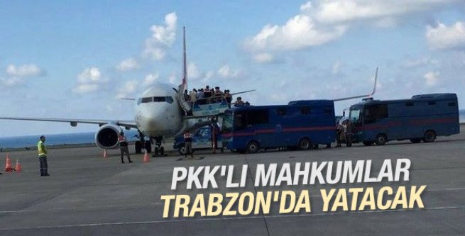 100 PKK'lı mahkum Trabzon'a sevk edildi