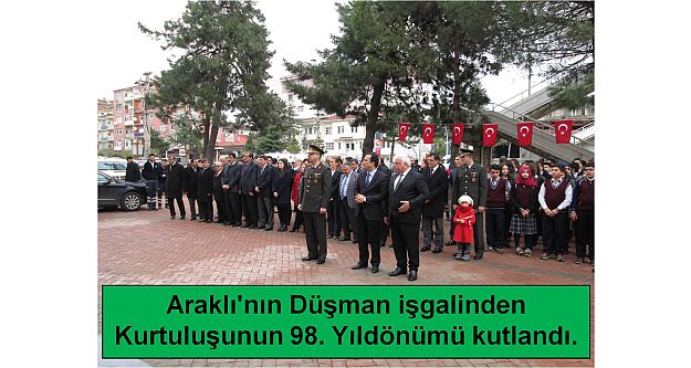 25 Şubat Araklı'nın Düşman işgalinden Kurtuluşunun 98. Yıldönümü Araklı'da gerçekleştirilen çeşitli etkinliklerle kutlandı.