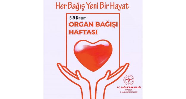 3-9 Kasım Organ Bağışı Haftası