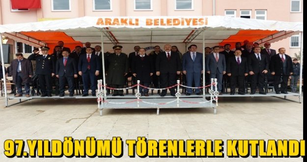 97.YILDÖNÜMÜ TÖRENLERLE KUTLANDI
