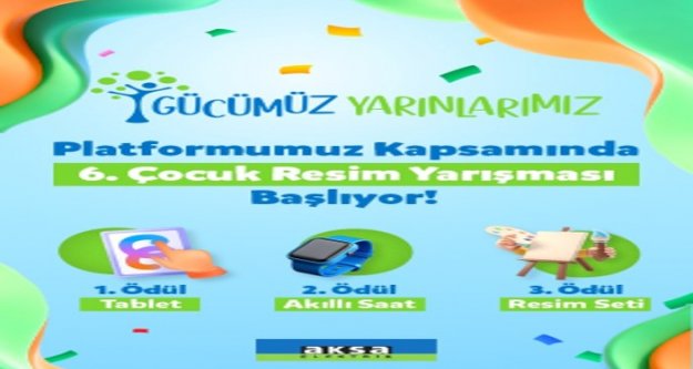 Aksa Elektrik 'Geleceğin Enerjisi” Resim Yarışması Başlıyor