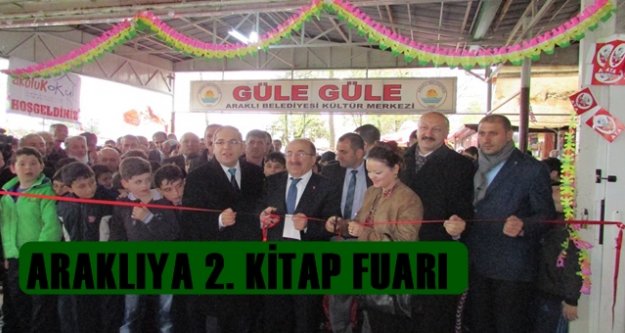 ARAKLI 2. KİTAP FUARI AÇILDI