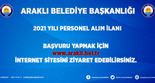 Araklı Belediyesi Personel Alacak.