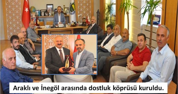 Araklı ve İnegöl arasında dostluk köprüsü kuruldu...