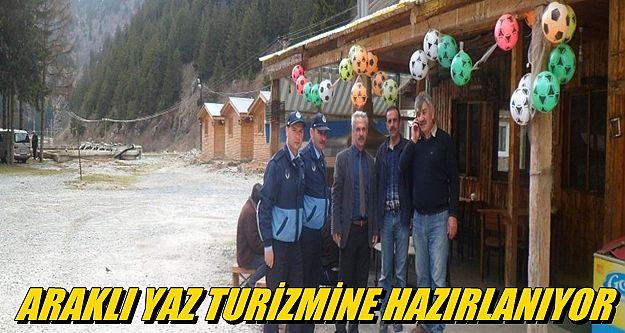 ARAKLI YAZ TURİZMİNE HAZIRLANIYOR