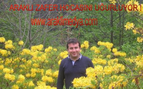 Araklı Zafer Hocasını Uğurluyor !