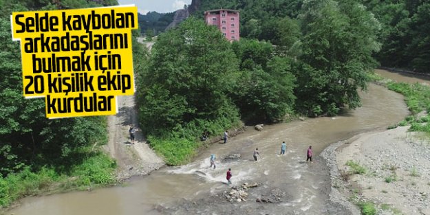 Arkadaşlarını bulmak için 20 kişilik ekip kurdular