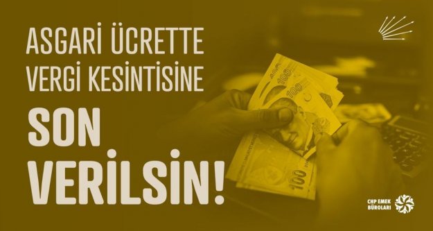 Asgari ücretten vergi kesintisine son verilsin