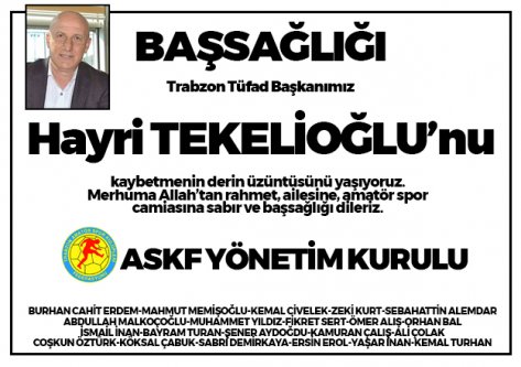 Askf'den Tekelioğlu'na başsağlığı mesajı