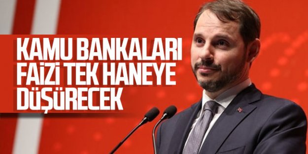 Bakan Albayrak: Kamu bankaları faizi tek haneye düşürecek