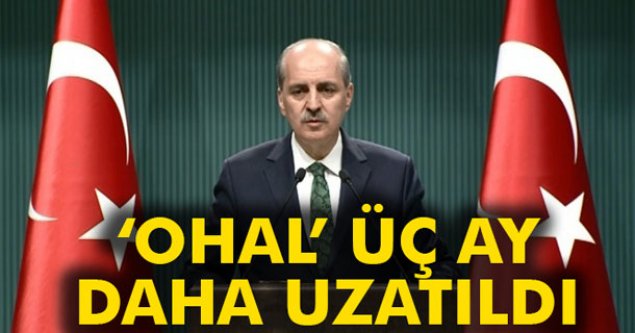 'Bakanlar Kurulu'nda Ohal'i Uzatma Kararı Aldı'