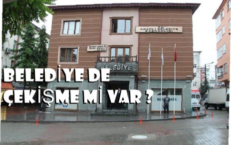 Belediye de Çekişme mi var !