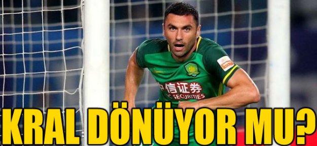 Burak Yılmaz Dönüyor Mu?