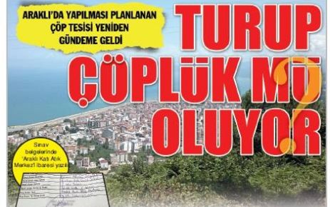 ÇÖPLÜK OLACAK MI?