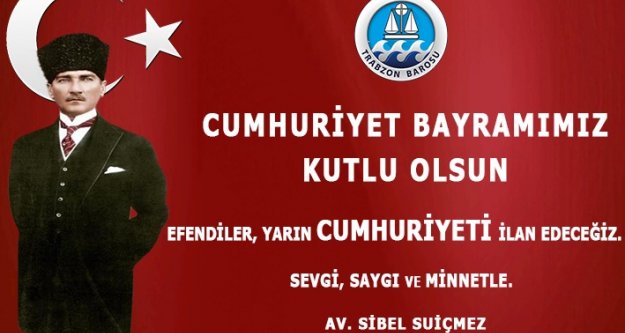 CUMHURİYET BAYRAMIMIZ KUTLU OLSUN.