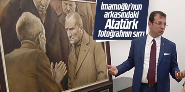 Ekrem İmamoğlu'nun arkasındaki Atatürk fotoğrafının sırrı