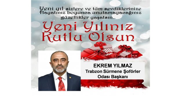 Ekrem YILMAZ'dan Yeniyıl Mesajı