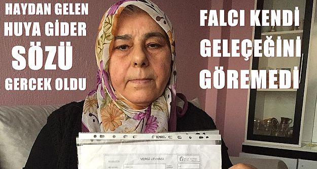 Falcı kendi geleceğini göremedi