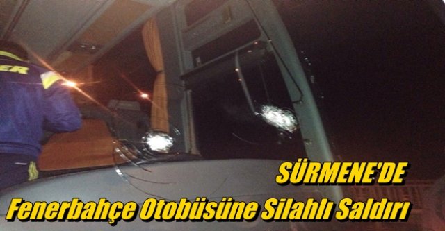 Fenerbahçe Otobüsüne Silahlı Saldırı