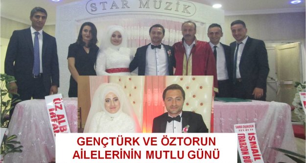 GENÇTÜRK VE ÖZTORUN  AİLELERİNİN MUTLU GÜNÜ...