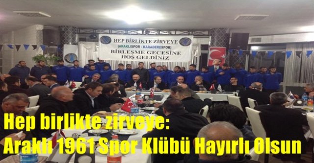 Hep birlikte zirveye: Araklı 1961 Spor Klübü Hayırlı Olsun