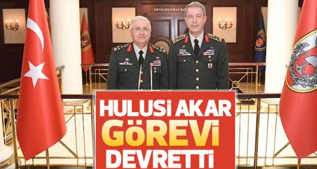 Hulusi Akar, Genelkurmay Başkanlığı görevini devretti