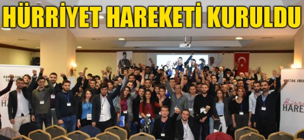 Hürriyet Hareketi Kuruldu...