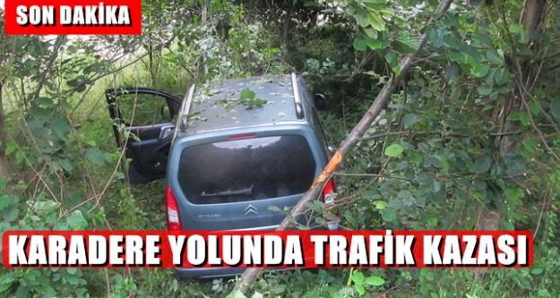 Karadere Yolunda Trafik Kazasi