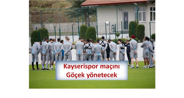 Kayserispor maçını Göçek yönetecek