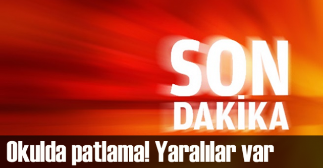 Kilis'te Okulda Patlama!