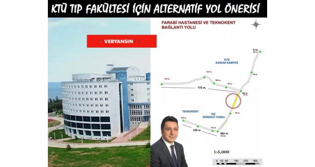 KTÜ Tıp Fakültesi için alternatif yol önerisi