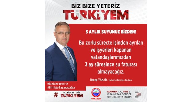 Mağdur Esnaf ve Çalışanlardan Su Parası Alınmayacak.