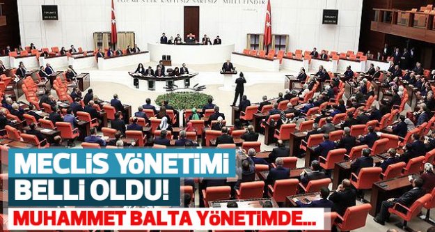 Meclis yönetimi belli oldu! Muhammet Balta yönetimde....