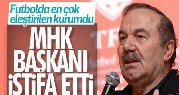 MHK Başkanı Namoğlu istifa etti!