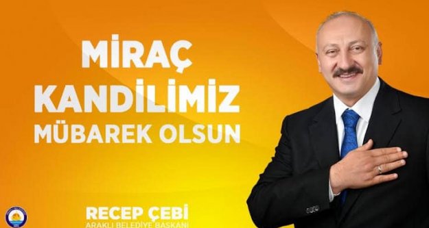 Mübarek Miraç Kandili'nizi tebrik ederim