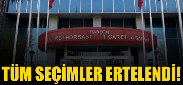 Oda Ve Borsa Seçimleri Ertelendi!