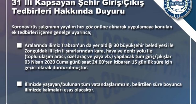 Şehir Giriş-Çıkış Tedbirleri ve Yaş Sınırlaması...