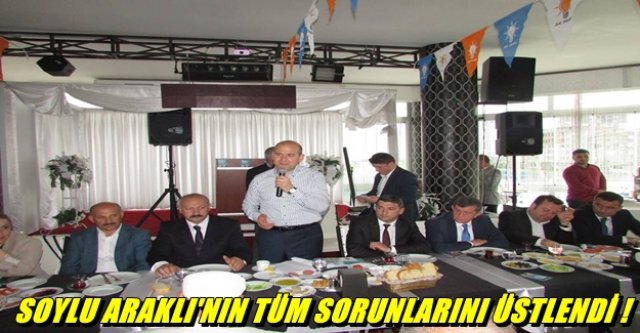 SOYLU ARAKLI'DAN BÜTÜN TÜRKİYE'YE SESLENDİ