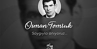 Osman Tomruk'u anıyoruz.