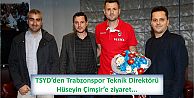 TSYD’den Trabzonspor Teknik Direktörü Hüseyin Çimşir’e ziyaret...