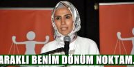 Araklı benim dönüm noktam