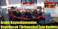 Araklı Kaymakamından Bayırbucak Türkmenleri İçin Kermes