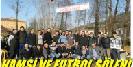 HAMSİ VE FUTBOL ŞÖLENİ