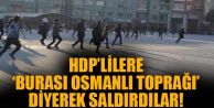 HDP'lilere taşlı saldırı