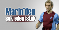 Marin'den şok eden istek!