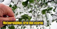 Meteorolojiden zirai don uyarısı