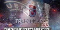 TRABZONSPOR UEFA'YI GARANTİLEDİ