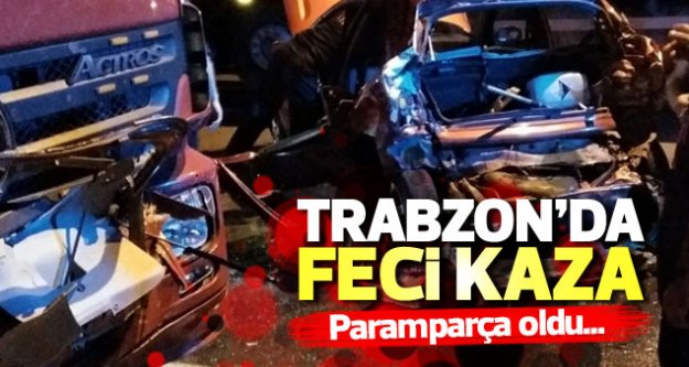 Trabzon Arsin'de feci kaza..