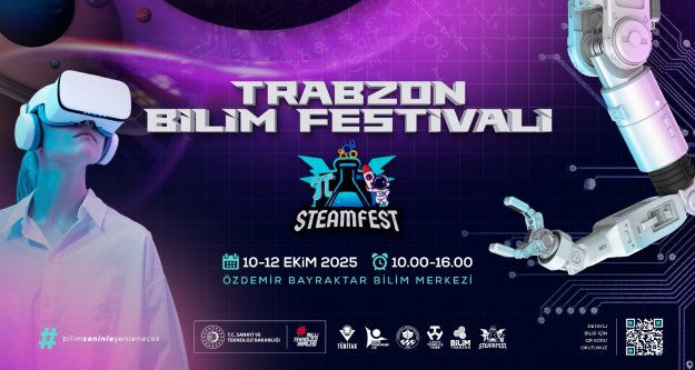TRABZON BİLİM FESTİVALİ'NE HAZIR