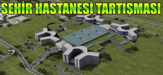 Trabzon'da Şehir Hastanesi Tartışması...
